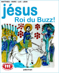 Jésus roi du Buzz Jésus roi du Buzz