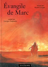 Michel Crespin & Georges Carpentier, Évangile de Marc, Hachette DHC ACNANV, 1997.