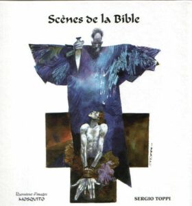 Sergio Toppi, Scènes de la Bible, ed. Mosquito, 2011.