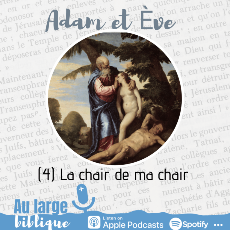 Adam et Eve, Genèse 2-3, podcast