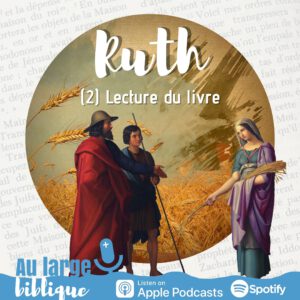 Lire la suite à propos de l’article Ruth (2) Lecture à plusieurs voix