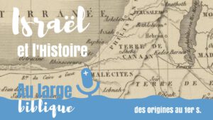 Israël et l'histoire - podcast