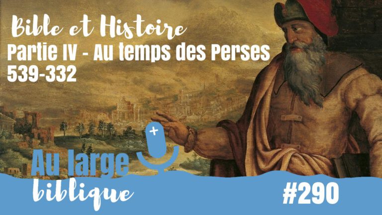 Histoire d'Israël, la période perse, 539-332 - podcast